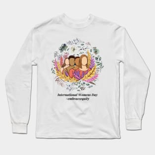 embrace equity international women's day 2023 Long Sleeve T-Shirt